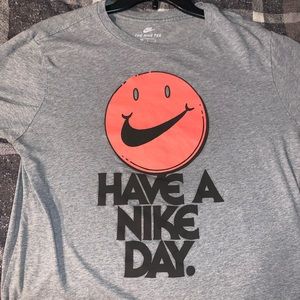 Nike “HAVE A NIKE DAY” Limited t shirt. Large